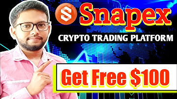 Snapex Crypto Trading Platform Review | Start Crypto Trading in India | Get Free $100 USDT | Hindi