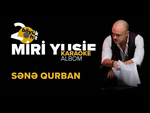 Miri Yusif — Sənə Qurban | Karaoke Version