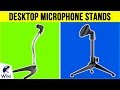 10 Best Desktop Microphone Stands 2019