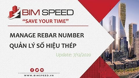 S-17: Manage Number Rebar I Quản lý và đánh số hiệu thanh thép