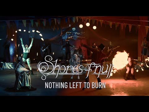 Shores Of Null - Nothing Left To Burn (Official Video)