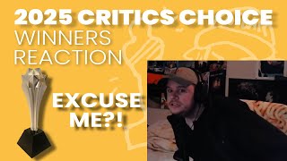 2025 CRITICS CHOICE WINNERS | REACTION (I quit)