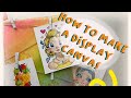 How to make a display canvas minuit roux