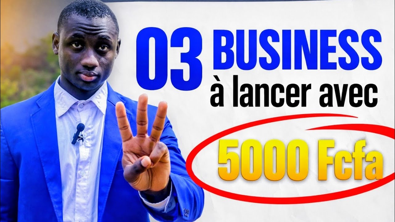 3 Business Ultra Rentables à Lancer en Afrique avec SEULEMENT 5000 FCFA