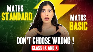 Maths Basic vs Maths Standard (Class 9 & 10) ⚠️ Which One Should You Choose?