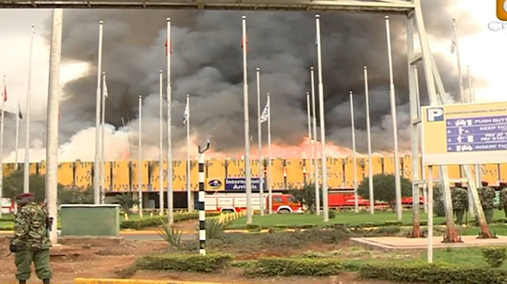 JKIA Fire:  Raw Video