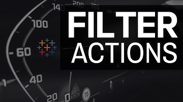 Tableau Filter Actions Explained - Comprehensive Step-by-Step Tutorial with BONUS Topics
