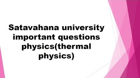 MPCS 2ndsem thermal physics important question satavahana university#satavahana#degree #su