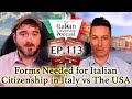 Forms Needed for Italian Citizenship - U.S. Consulate vs Applying In Italy