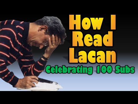 Celebrating 100 Subscribers: How I Read a Text by Jacques Lacan