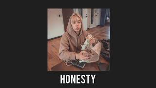 Honesty - Pink Sweat$ (cover)🌻🌻