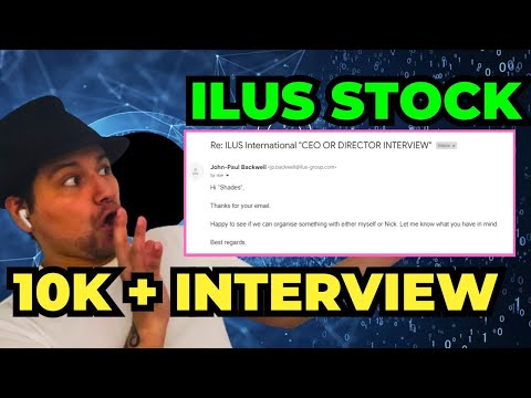 ILUS STOCK 10K FINANCIALS, UPLIST DISCUSSION, JUNE HYPE