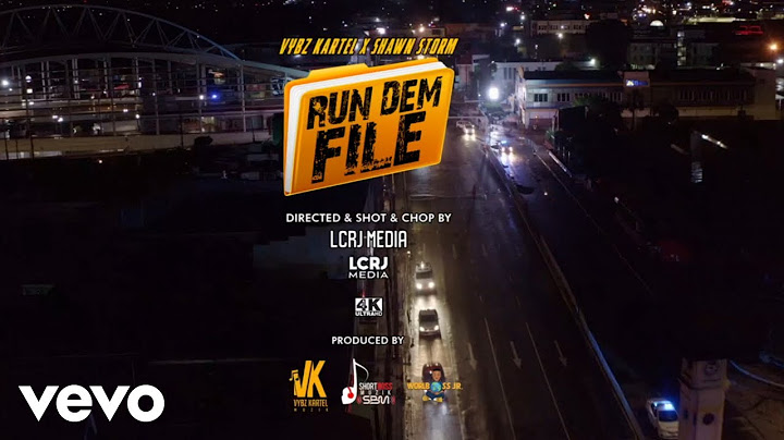 Vybz Kartel, Shawn Storm - Run Dem File (Official Video)