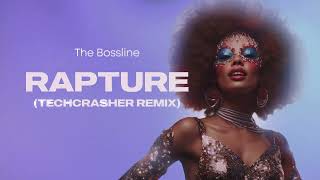 The Bossline - Rapture (Techcrasher Remix) Resimi