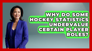 Why Do Some Hockey Statistics Undervalue Certain Player Roles? | Puck Stats Central News