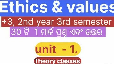 Ethics & values || +3, 2nd year  3 rd semester || unit - 1 #ethicsandvalues #question #answer