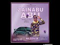 Zainabu Abu By Halifa Sk Zainabu Abu By Halifa Sk
