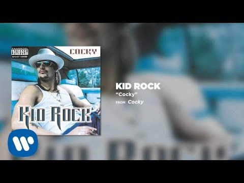 Kid Rock – Cocky