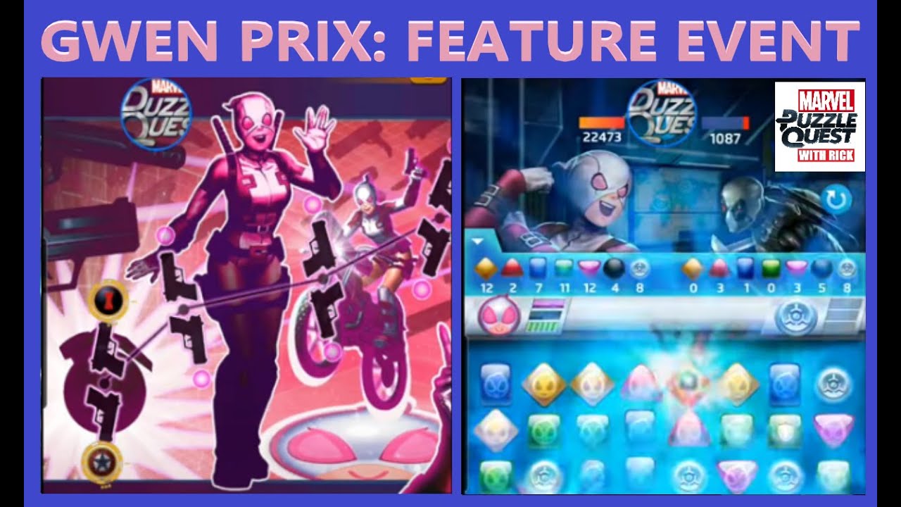 Marvel Puzzle Quest: Gwen Prix Special Feature Event! Gwenpool PvE Action! (MPQ) - YouTube