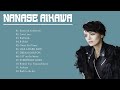 相川七瀬の人気曲 Nanase Aikawa 🎤🎤 ヒットメドレー Nanase Aikawaベストヒットメドレー 2022 🍀🍀 Best songs of Nanase Aikawa