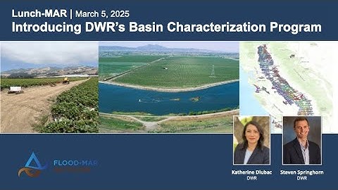 LunchMAR | DWR Basin Characterization (Mar 2025)