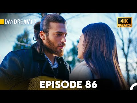 Daydreamer Full Episode 86 (4K ULTRA HD)