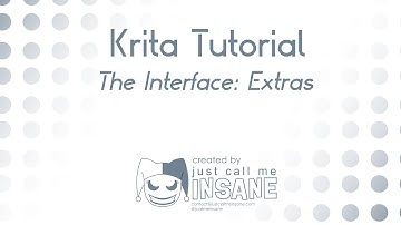 Krita Tutorial 3.1+: New Interface EXTRAS