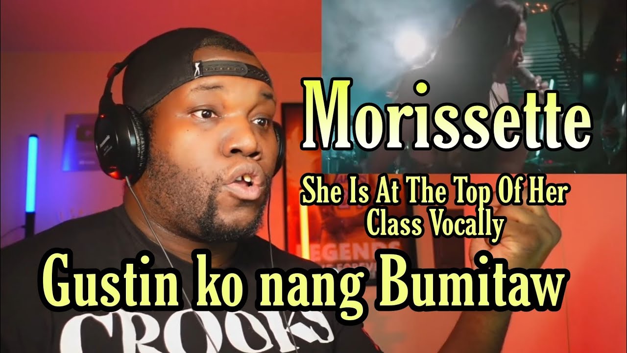 Morissette - Gusto Ko Nang Bumitaw (live band performance) | Reaction