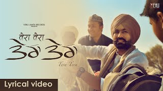 ਤੇਰਾ ਤੇਰਾ TERA TERA (Lyrical Video) Tarsem Jassar | Western Penduz | Vehli Janta Records