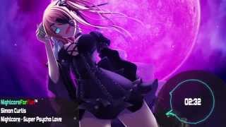 Nightcore - Super Psycho Love