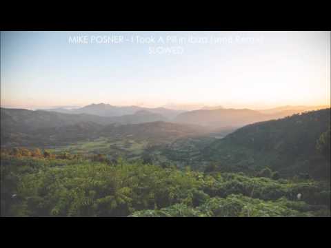 Mike Posner - I Took A Pill in Ibiza seeb Remix - Slowed