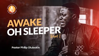 AWAKE OH SLEEPER || PART 1 AWAKE OH SLEEPER || PART 1