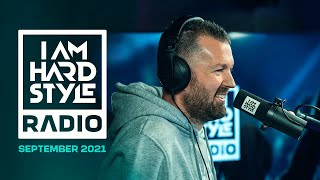 I Am Hardstyle Radio September 2021 | Brennan Heart