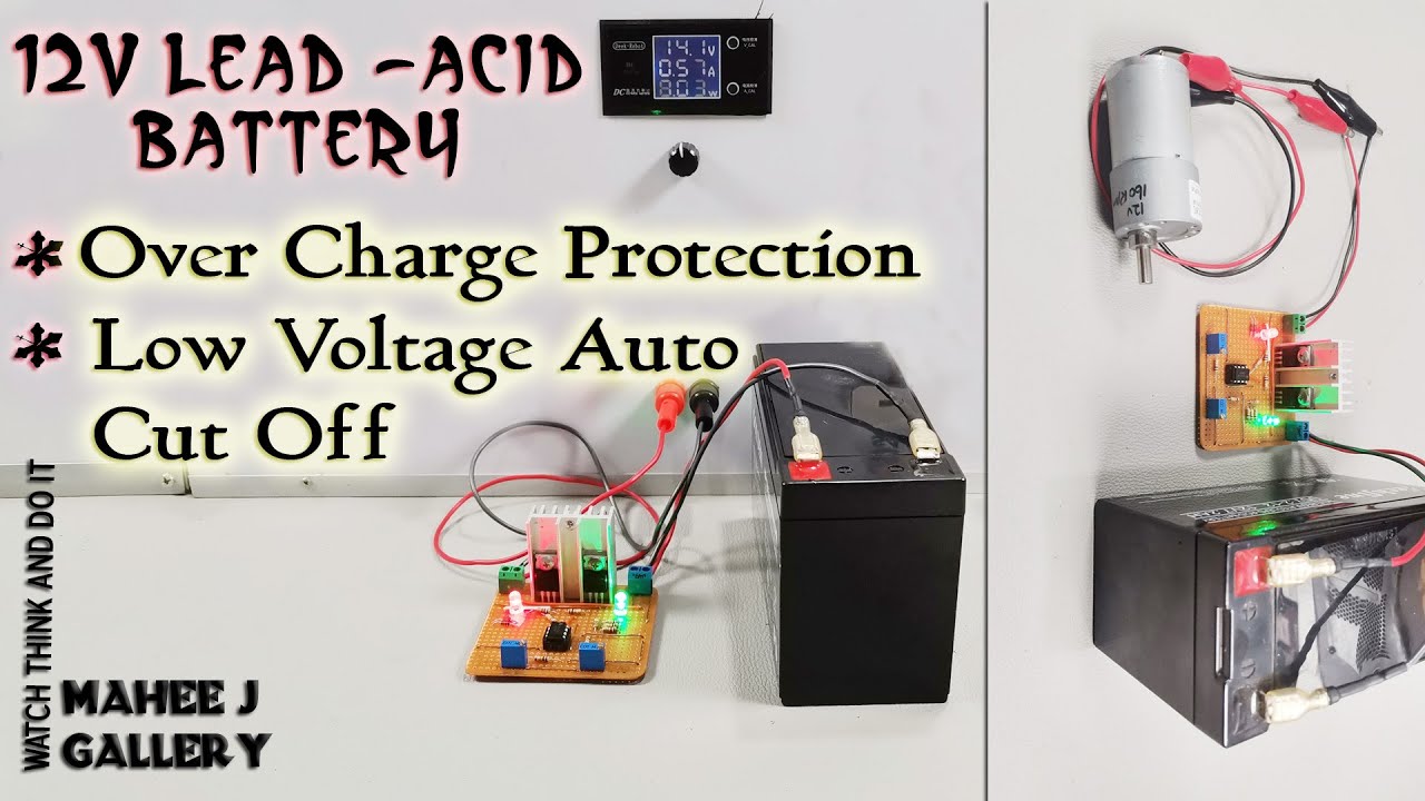 12V Lead-acid Battery Over Charge Protection And Low Voltage Cut Off 2021 -  YouTube