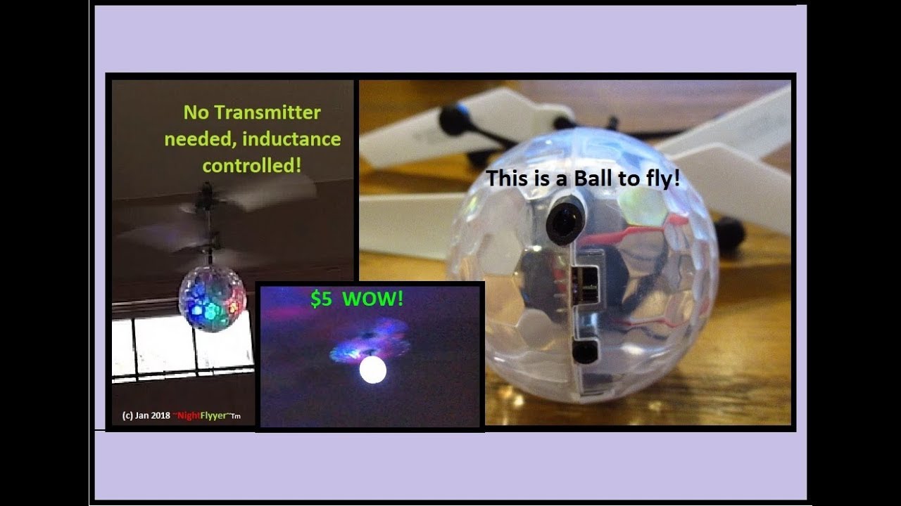 Inductance Controlled Flying machine is a real Ball to fly for only $5 ...