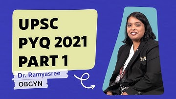 UPSC CMS Previous Year Questions - Part 1 with Dr. Ramyasree | OBGYN