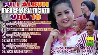 FULL ALBUM - RABAB PASISIA TACINTO VOL.18 - NASIB BADAN DIPARANTAUAN ( official music audio )