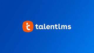 The TalentLMS Learner Experience: Quick Demo