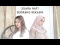 Suara Hati Seorang Kekasih - Melly Goeslaw ( Cover by Awdella &amp; Fadhilah )