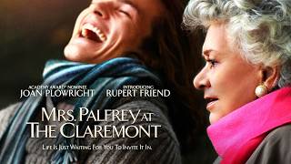 🏨💛 Mrs. Palfrey at the Claremont — An Unlikely Friendship That Warms the Heart