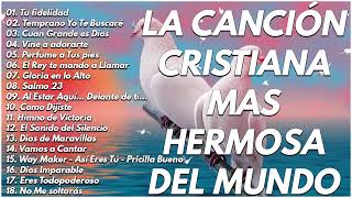 LA CANCIÓN CRISTIANA MAS HERMOSA DEL MUNDO 2023 - INTENTA ESCUCHAR ESTA CANCIÓN SIN LLORAR 2023