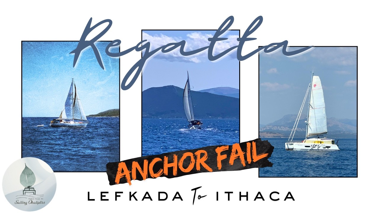 Ionian Sailing 🇬🇷 Lefkada to Ithaca | Regatta + Unexpected Raft-Up