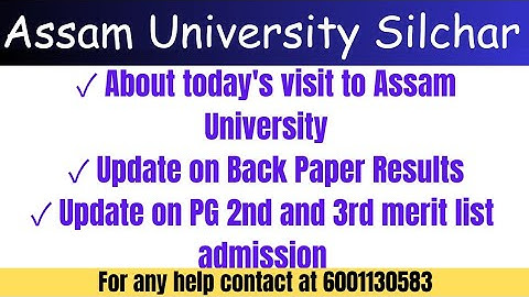 Recheck Result Update| PG further admission update | Assam University Silchar| Kali Charan Deb