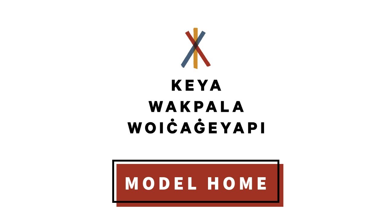 The first model home at Keya Wakpala Woicageyapi(Turtle Creek Regenerative Development) Virtual Tour