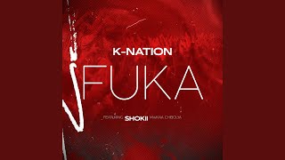 FUKA (feat. Shokki Mwana Chibolya)