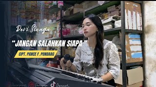LAGU NOSTALGIA INDONESIA || JANGAN SALAHKAN SIAPA - PANCE F. PONDAAG || COVER BY DEVI SINAGA 