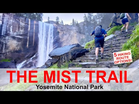 The Mist Trail in Yosemite National Park! Hiking Routes + Helpful Tips!