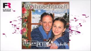 Video thumbnail of "Jürgen Peter & Michelle - Weihnachtszeit auf dieser Welt (Hörprobe)"