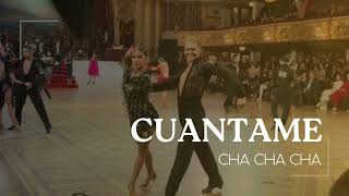 Cuantame - Cha Cha Cha