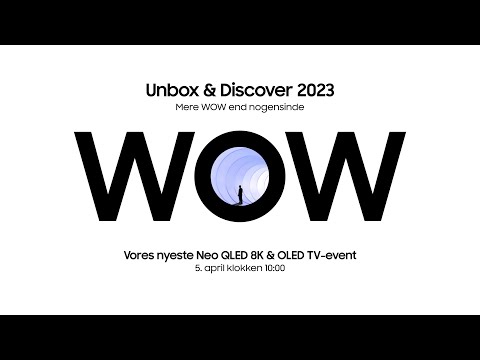 2023 TV lancering: Unbox & Discover 2023 | Samsung